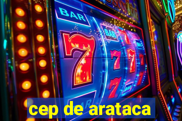 cep de arataca